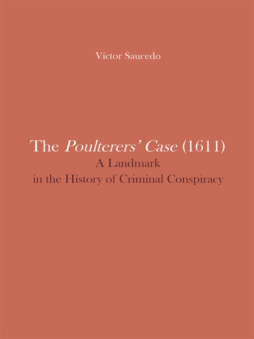 Title details for The Poulterers' Case (1611) by Víctor Saucedo - Available